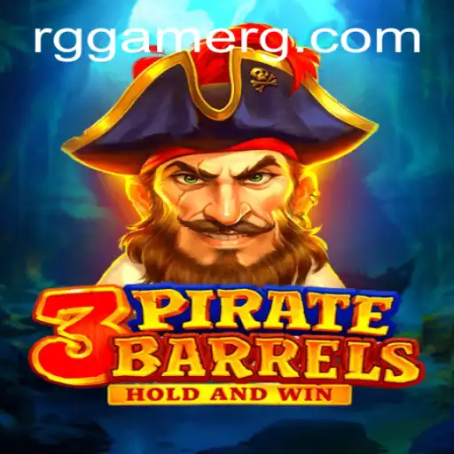 The Exciting World of 3PirateBarrels: A Dive into the RG Game Universe