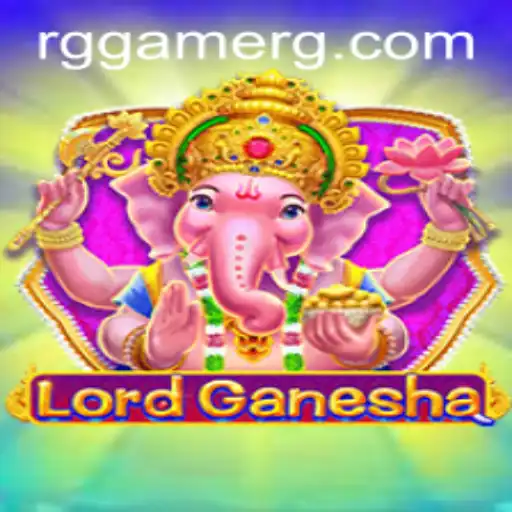 Exploring the World of LordGanesha: A Fascinating RG Game
